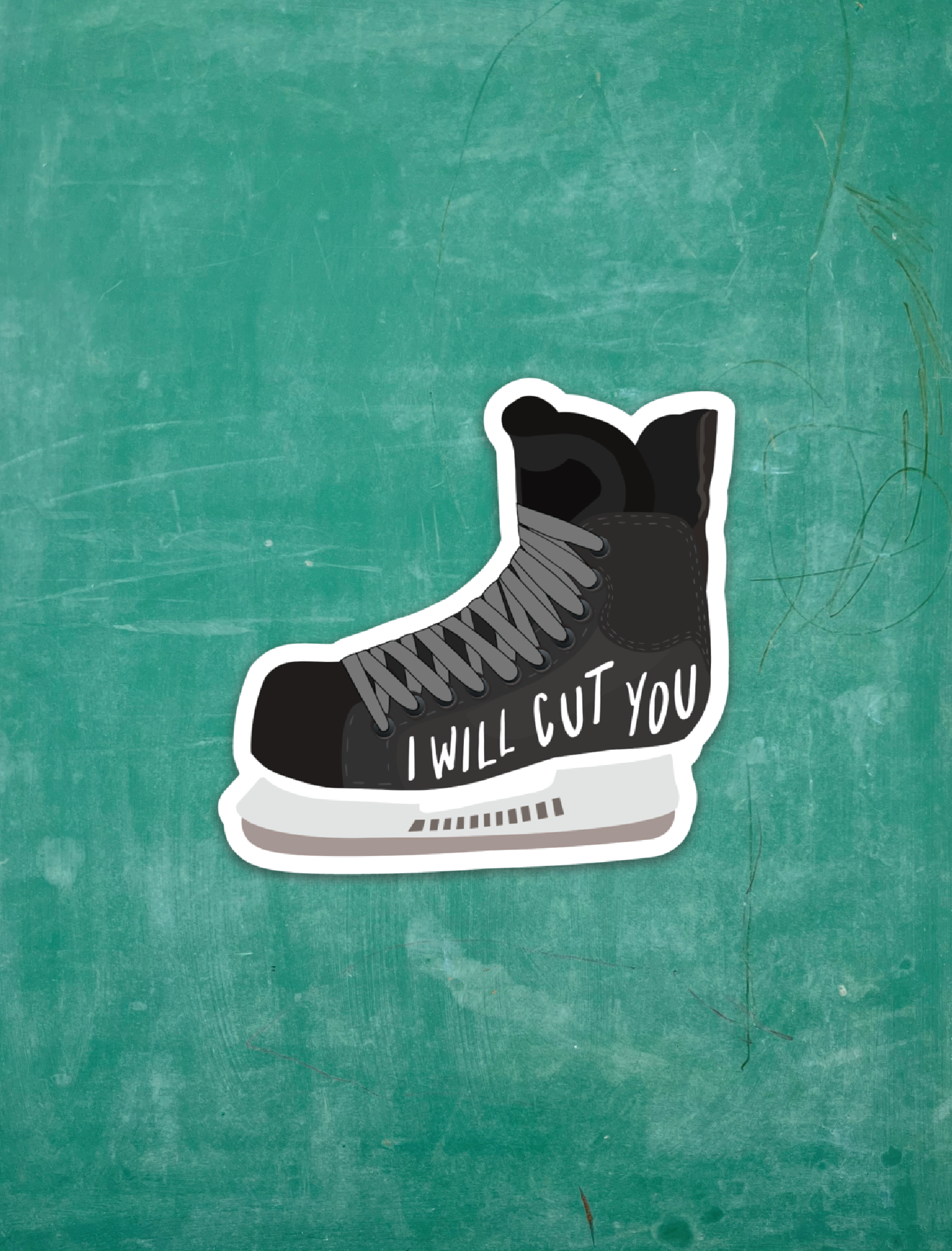 I Will Cut You Hockey Skate - Vinyl Sticker